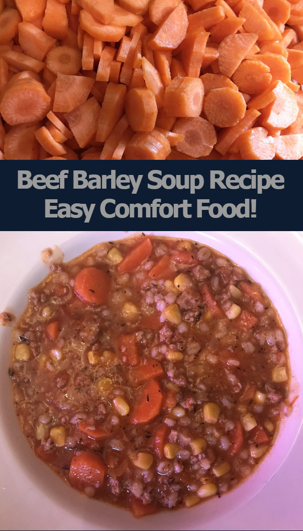 picture of chopped carrots and picture of a bowl of beef barley soup